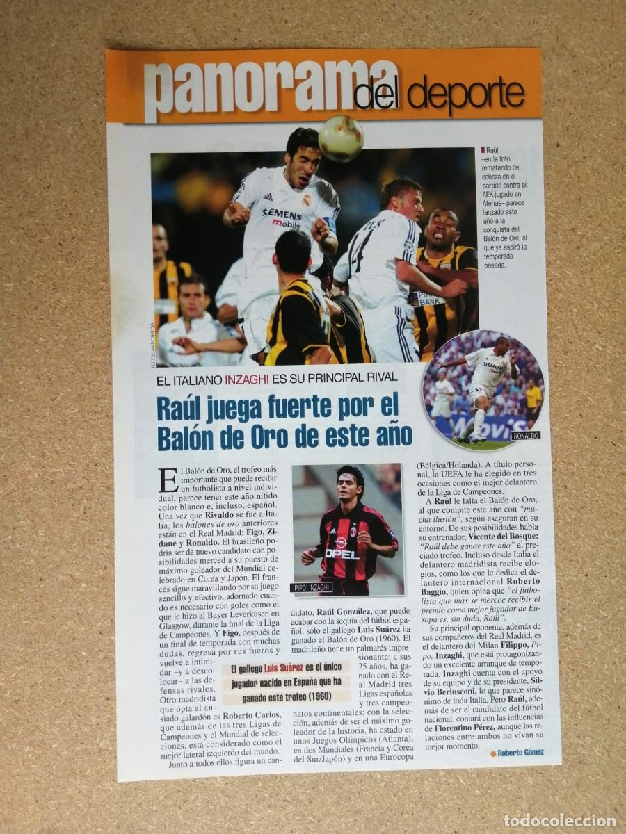 Otros art&iacute;culos de coleccionismo en papel: ARTICULO DEPORTIVO. RAUL JUEGA FUERTE POR EL BALON DE ORO DE ESTE A&Ntilde;O