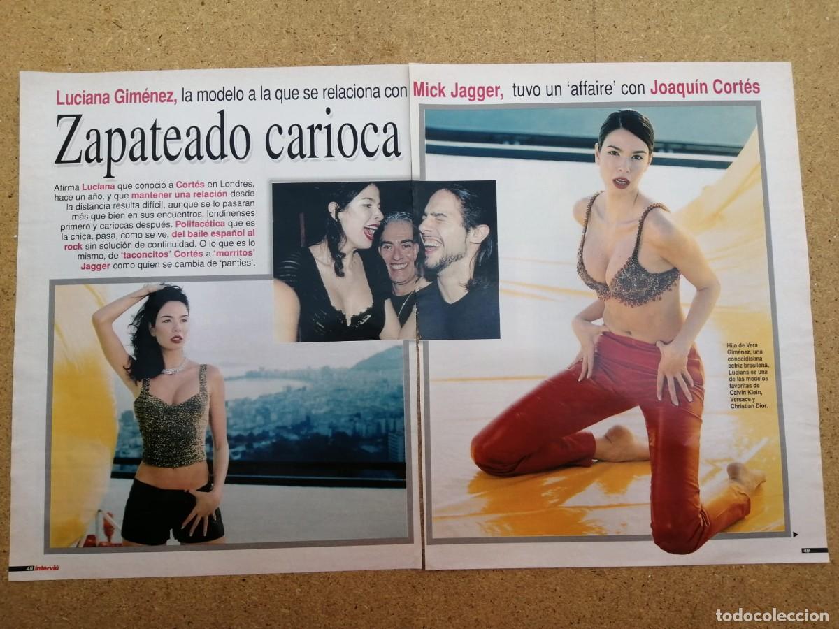 Otros art&iacute;culos de coleccionismo en papel: REPORTAJE. LUCIANA GIMENEZ, LA MODELO QUE SE RELACIONO CON MICK JAGGER Y JOAQUIN CORTES