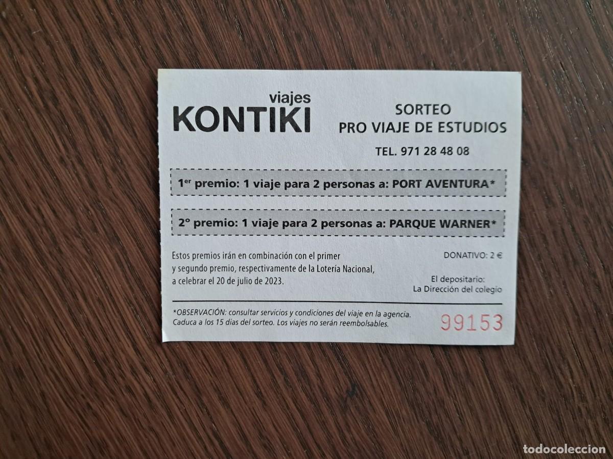 Otros art&iacute;culos de coleccionismo en papel: papeleta sorteo, viajes Kontiki, pro-viajes de estudios, a&ntilde;o 2023.