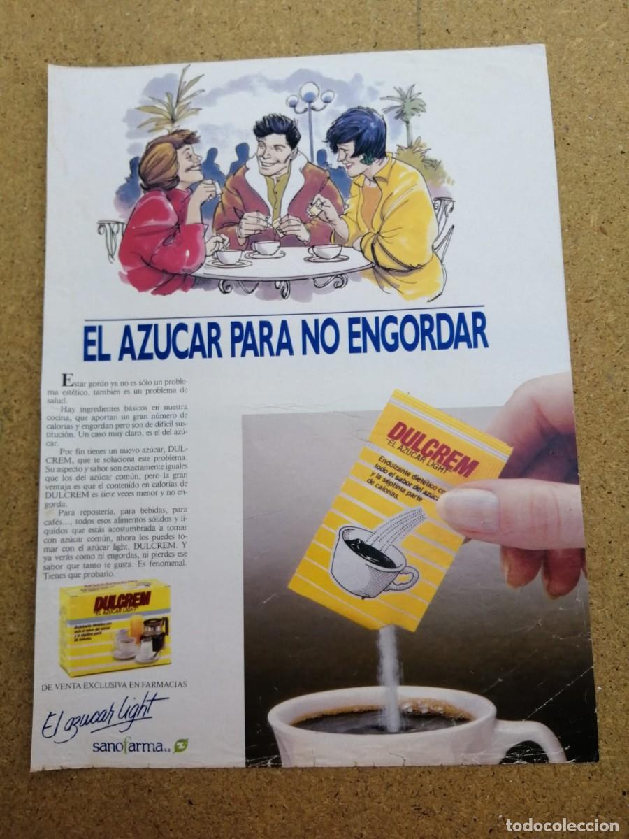 Otros art&iacute;culos de coleccionismo en papel: ANUNCIO. EDULCORANTE DULCREM, EL AZUCAR LIGHT