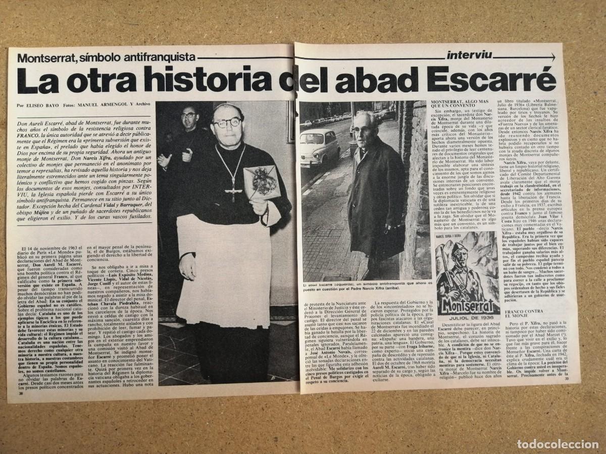 Otros art&iacute;culos de coleccionismo en papel: REPORTAJE. LA OTRA HISTORIA DEL ABAD ESCARRE. MONTSERRAT, SIMBOLO ANTIFRANQUISTA