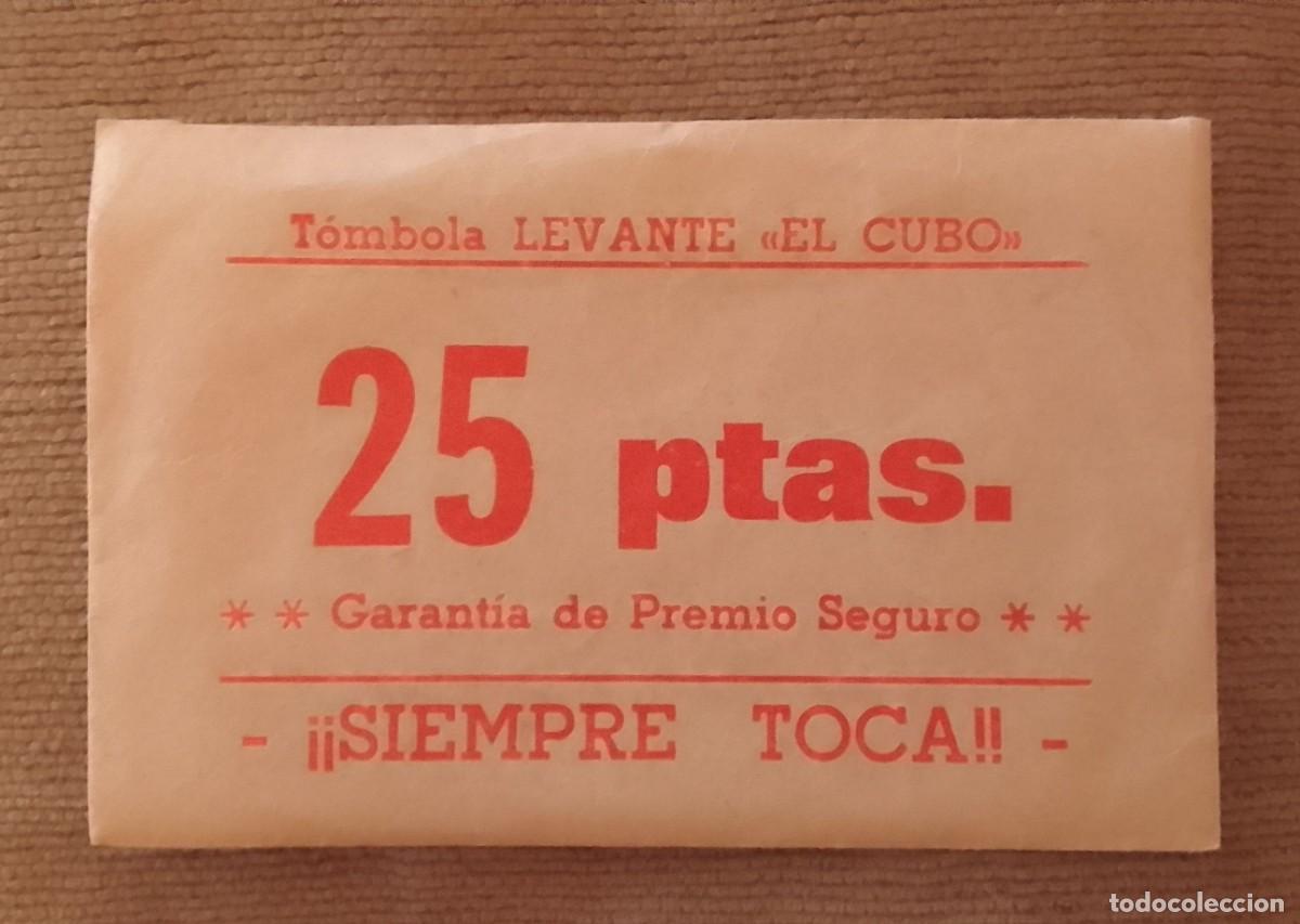 Otros art&iacute;culos de coleccionismo en papel: SOBRE TOMBOLA LEVANTE EL CUBO. 25 PTAS. SIEMPRE TOCA.