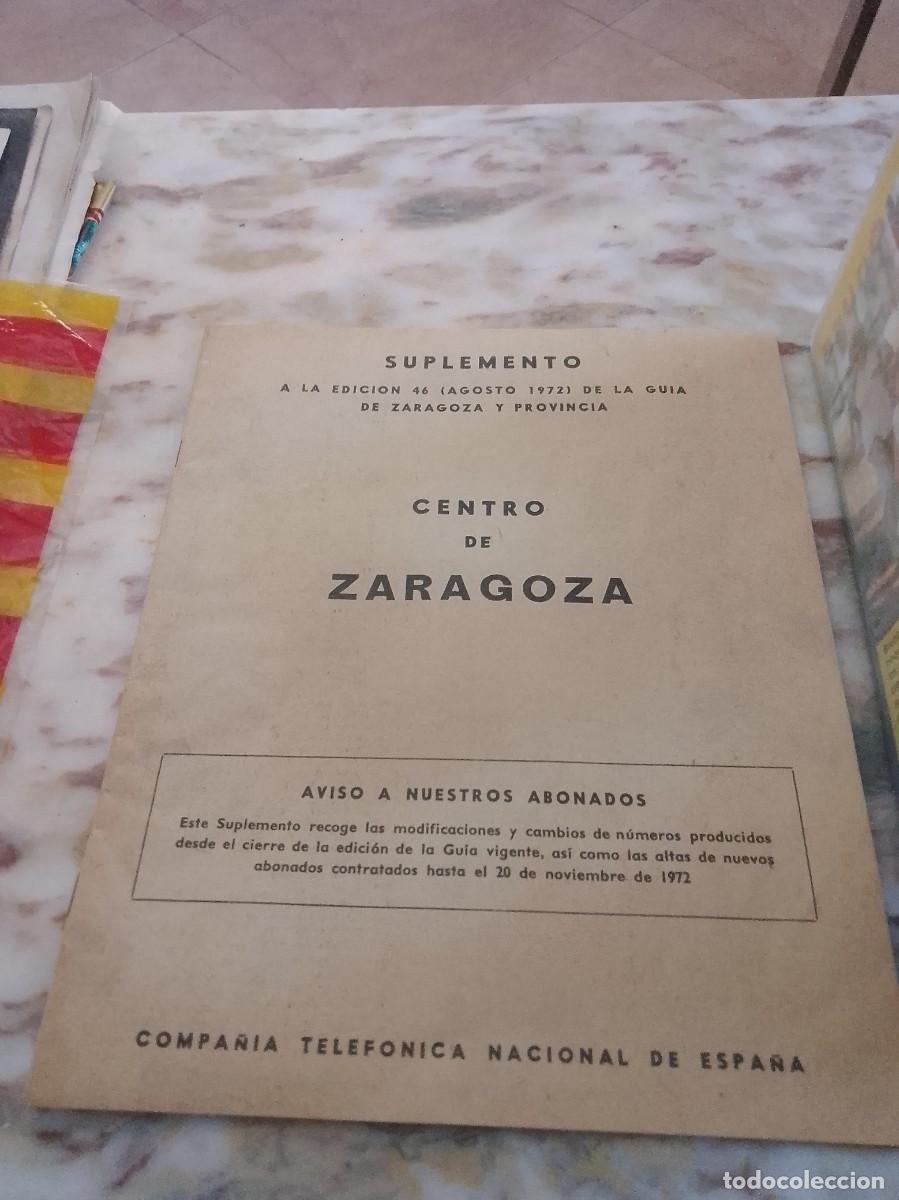 Otros art&iacute;culos de coleccionismo en papel: Suplemento a la edici&oacute;n 46 1972,de la guia de Zaragoza compa&ntilde;&iacute;a telef&oacute;nica nacional,,muy dif&iacute;cil de
