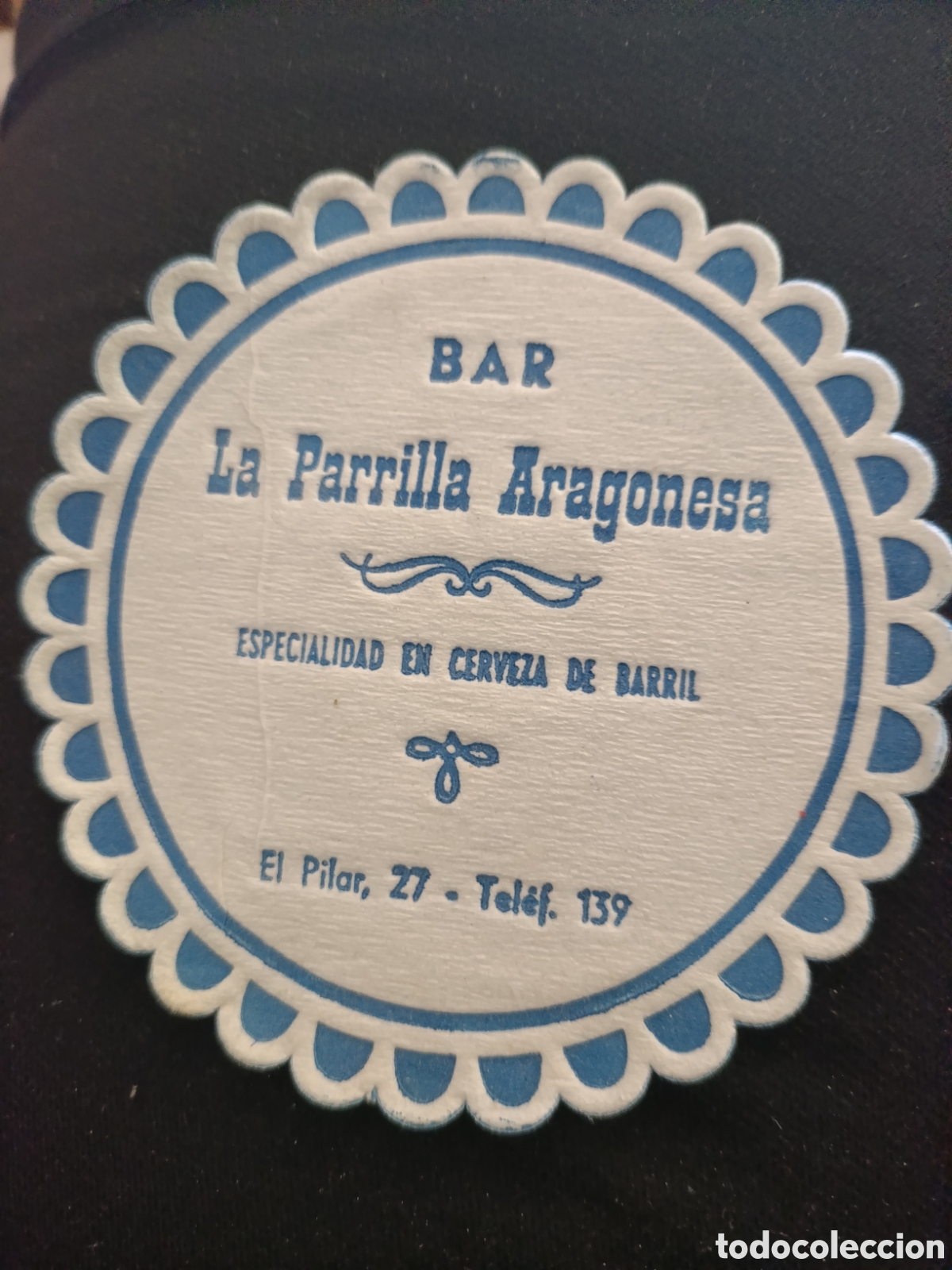 Otros art&iacute;culos de coleccionismo en papel: Bar la parrilla aragonesa especialidad en barril [ Posa Vasos a&ntilde;os 50-60 ]