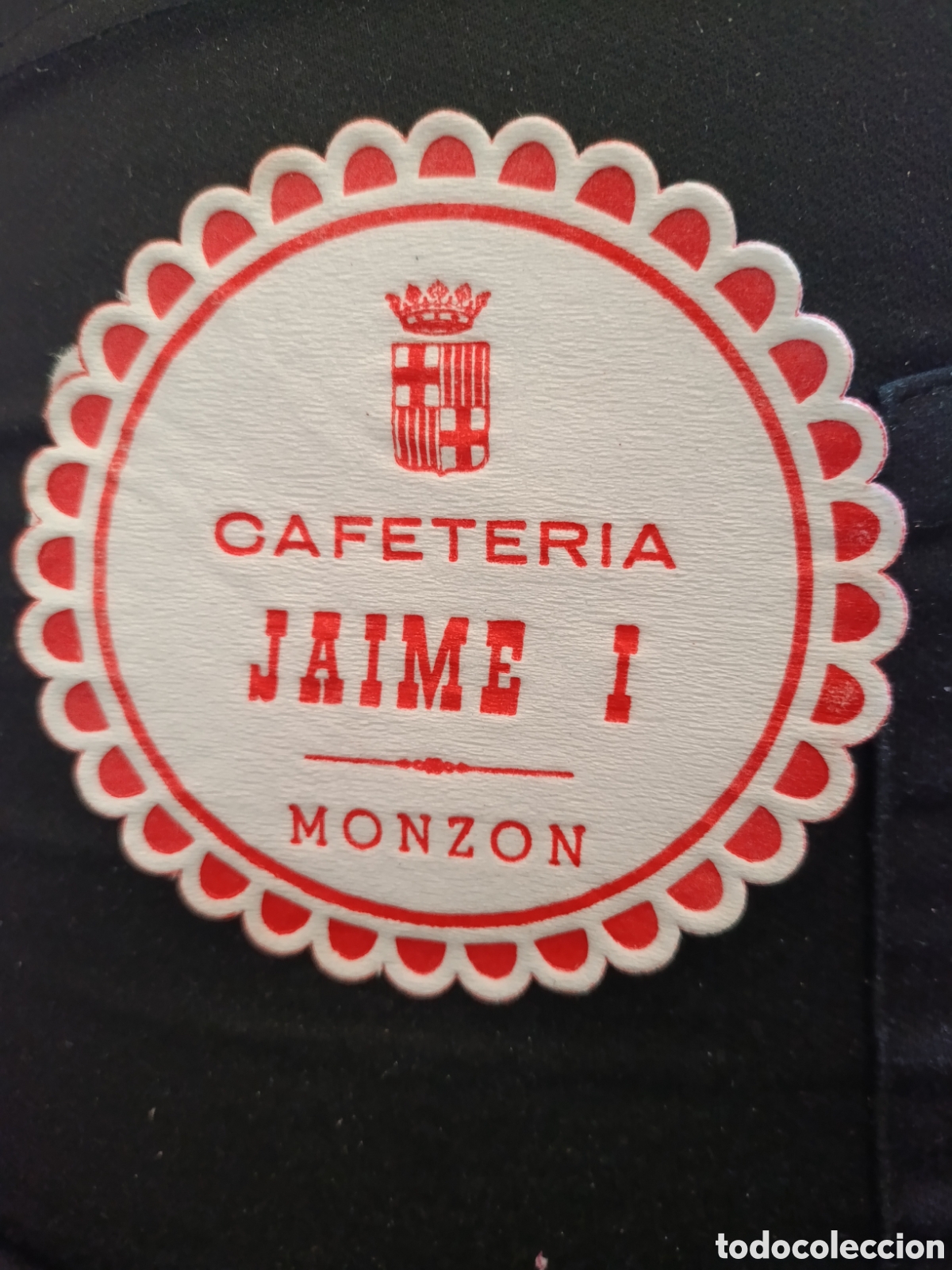 Otros art&iacute;culos de coleccionismo en papel: Cafeter&iacute;a Jaime 1 Monz&oacute;n [ Posa Vasos a&ntilde;os 50-60 ]