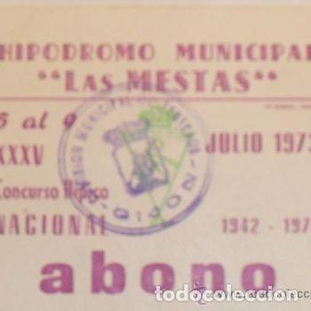 Otros art&iacute;culos de coleccionismo en papel: Abono concurso hipico Las Mestas Gijon 1973 entrada antiguo asturias [PEIFER]