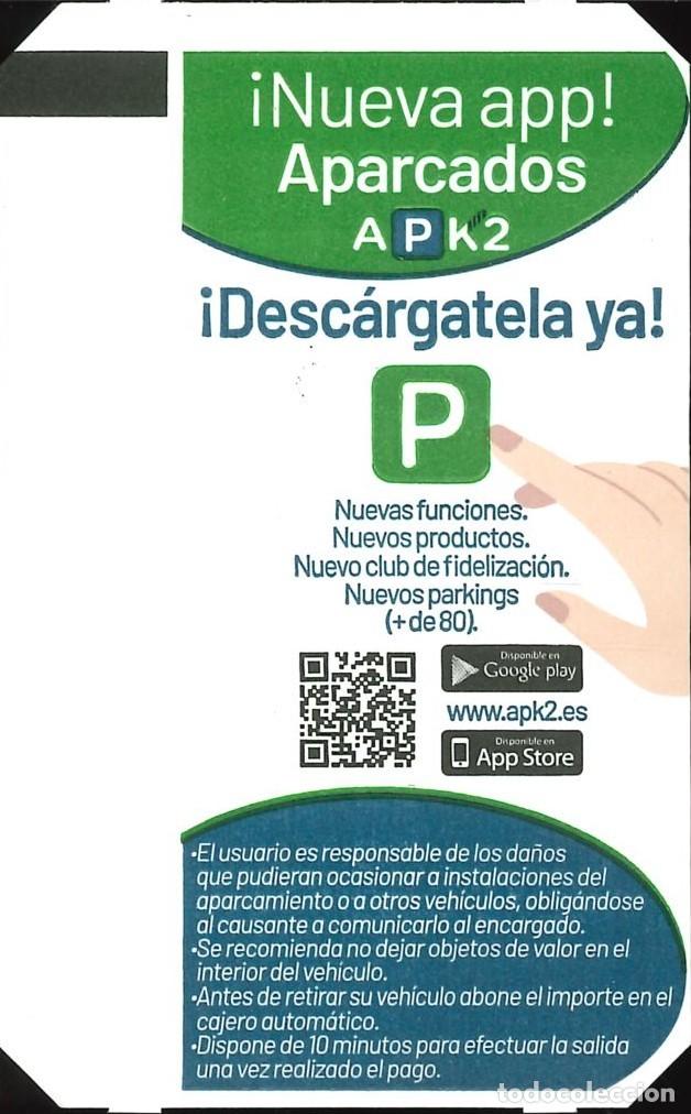 Otros art&iacute;culos de coleccionismo en papel: TICKET ESTACIONAMIENTO - APARCAMIENTO APK2 - PLAZA DEL SOCORRO - RONDA (MALAGA) - 25-06-2026