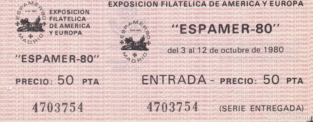 Otros art&iacute;culos de coleccionismo en papel: Entrada Barcelona 1980 Espamer 80 Madrid Serie entregada - Exposici&oacute;n Filat&eacute;lica de Am&eacute;rica y Europa