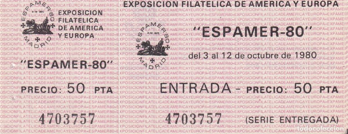 Otros art&iacute;culos de coleccionismo en papel: Entrada Barcelona 1980 Espamer 80 Madrid Serie entregada - Exposici&oacute;n Filat&eacute;lica de Am&eacute;rica y Europa