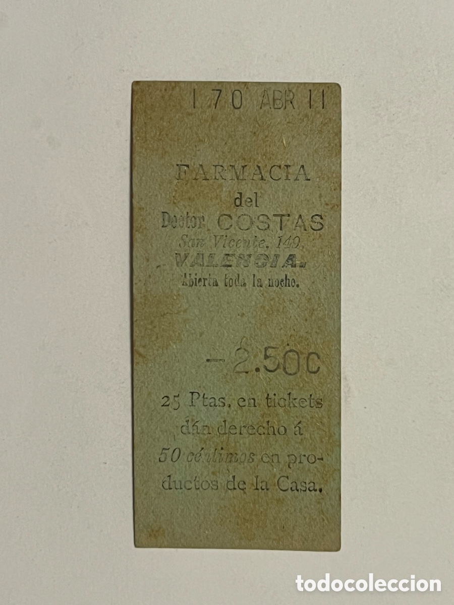 Otros art&iacute;culos de coleccionismo en papel: VALENCIA. Ticket Farmacia del Doctor Costas. Calle San Vicente, 149 (a.1911)