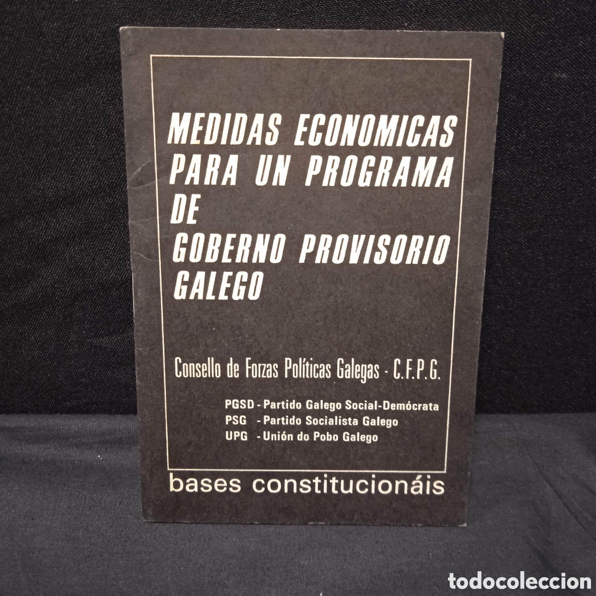 Otros art&iacute;culos de coleccionismo en papel: MEDIDAS ECON&Oacute;MICAS PARA UN PROGRAMA DE GOBERNO PROVISORIO GALEGO CFPG (FOLLETO 24 PAX) #CJ1