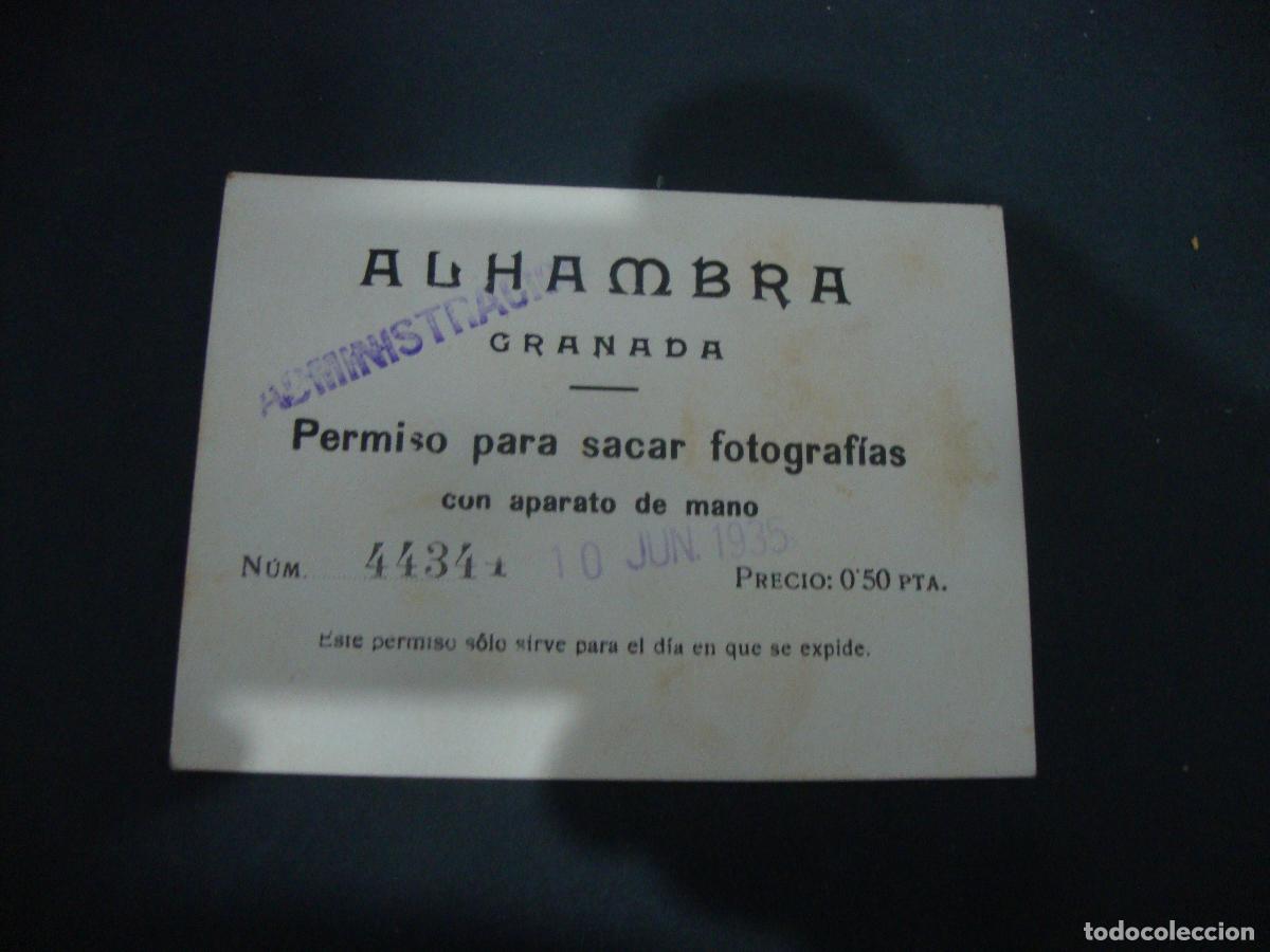 Otros art&iacute;culos de coleccionismo en papel: ENTRADA ALHAMBRA GRANADA PERMISO PARA SACAR FOTOGRAFIAS 1935