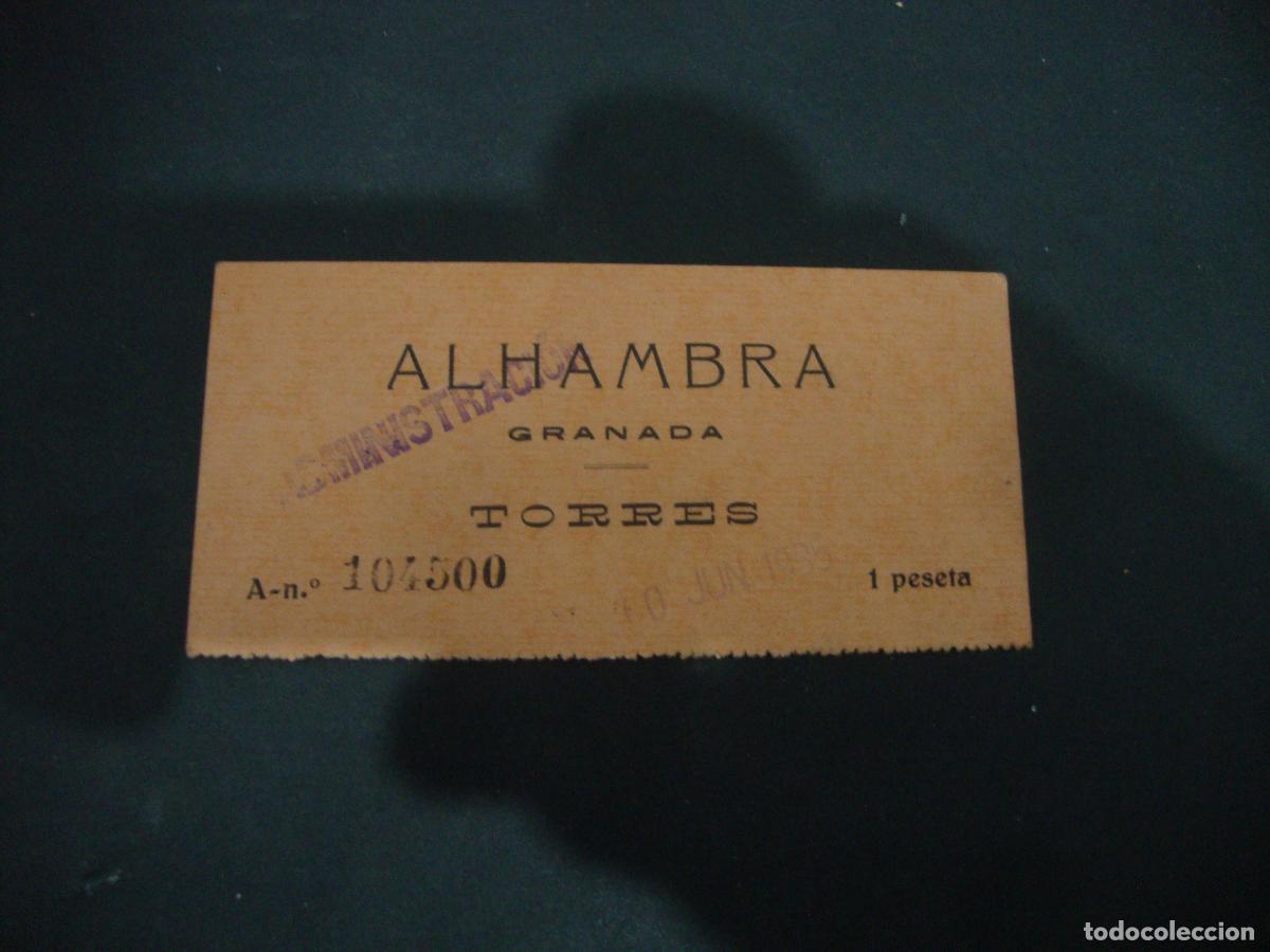 Otros art&iacute;culos de coleccionismo en papel: ENTRADA ALHAMBRA GRANADA TORRES 1935