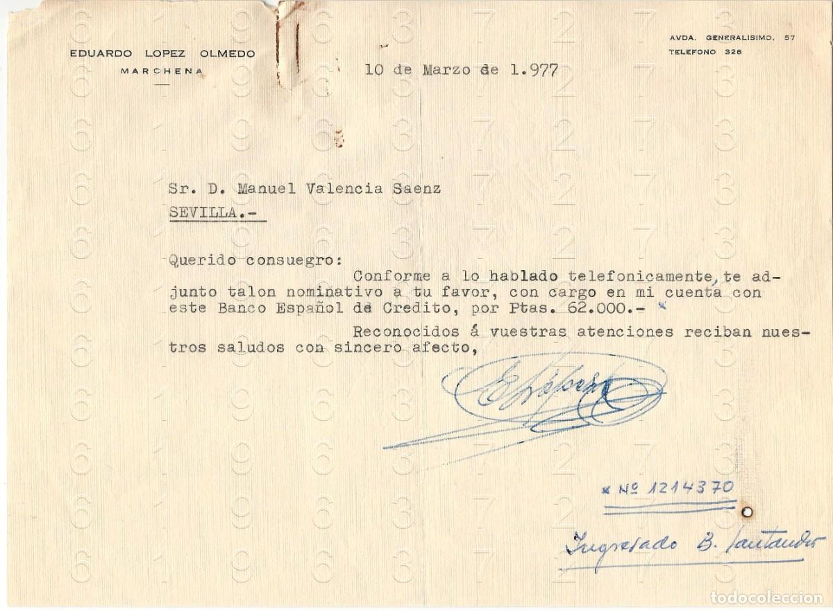 Otros art&iacute;culos de coleccionismo en papel: MARCHENA SEVILLA EDUARDO LOPEZ OLMEDO 1977 CARTA M33
