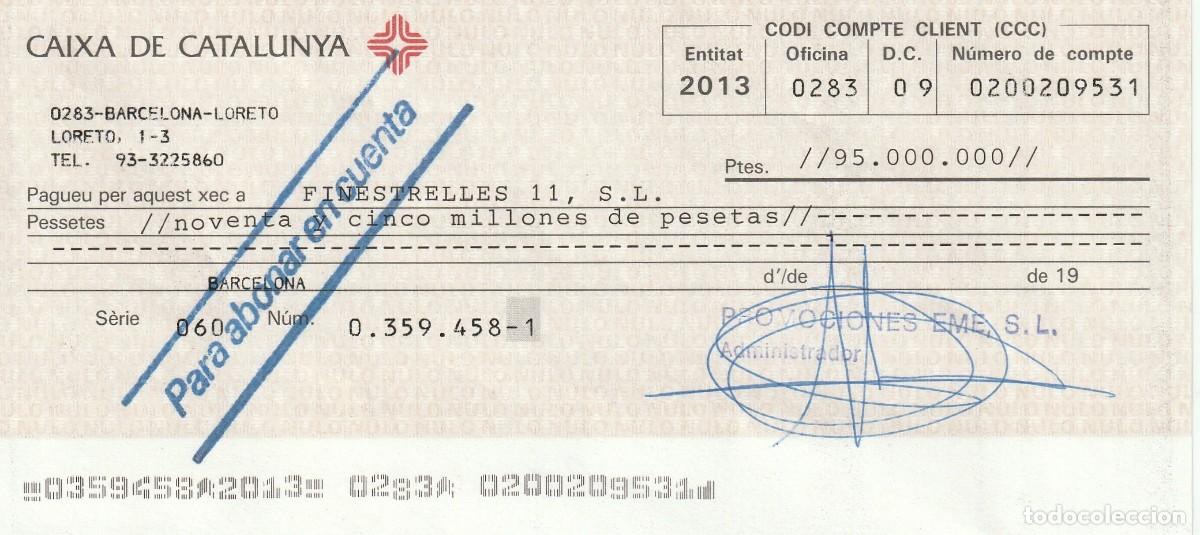 Otros art&iacute;culos de coleccionismo en papel: CHEQUE HISTORICO CAIXA CATALUNYA 1990 DE 95.000.000,-PESETAS OFICINA CALLE LORETO BARCELONA ESTADO P