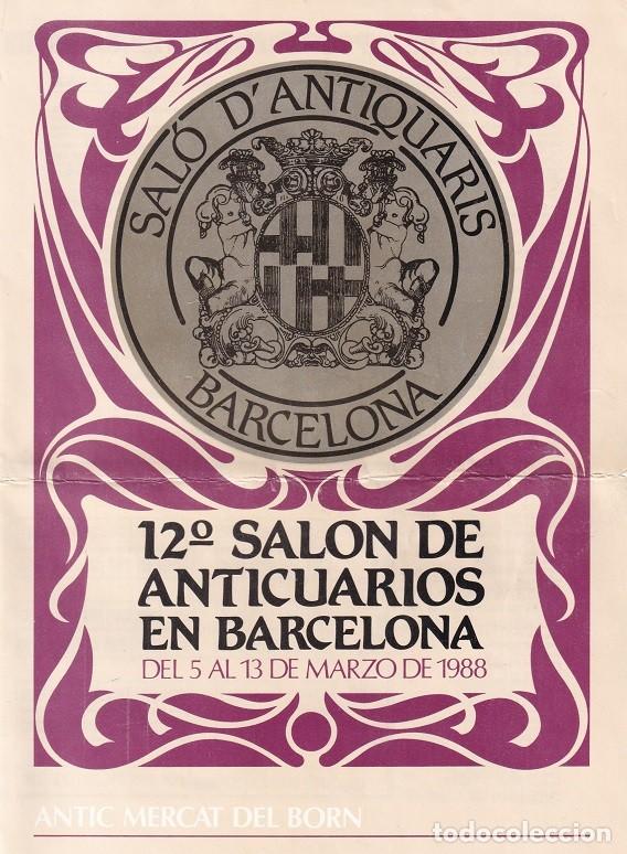 Otros art&iacute;culos de coleccionismo en papel: D&iacute;ptico - Sal&oacute; d'Antiquaris Barcelona - 12&ordm; Sal&oacute;n de Anticuarios en Barcelona 1988 - Mercat del Born