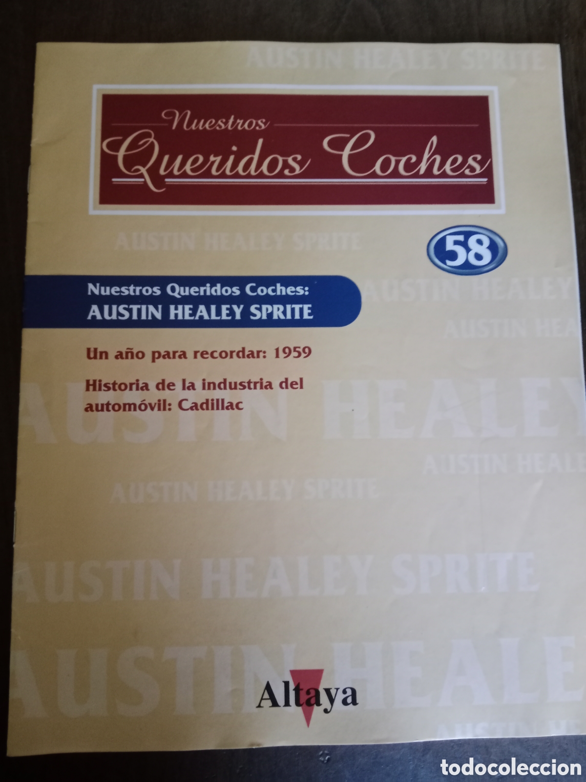Otros art&iacute;culos de coleccionismo en papel: Fasc&iacute;culo queridos coches Austin Healey Sprite