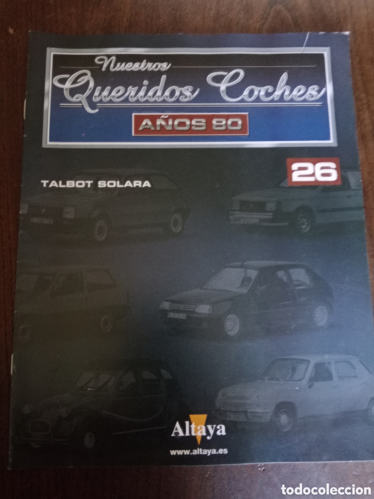 Otros art&iacute;culos de coleccionismo en papel: Fasc&iacute;culo queridos coches Talbot Solara