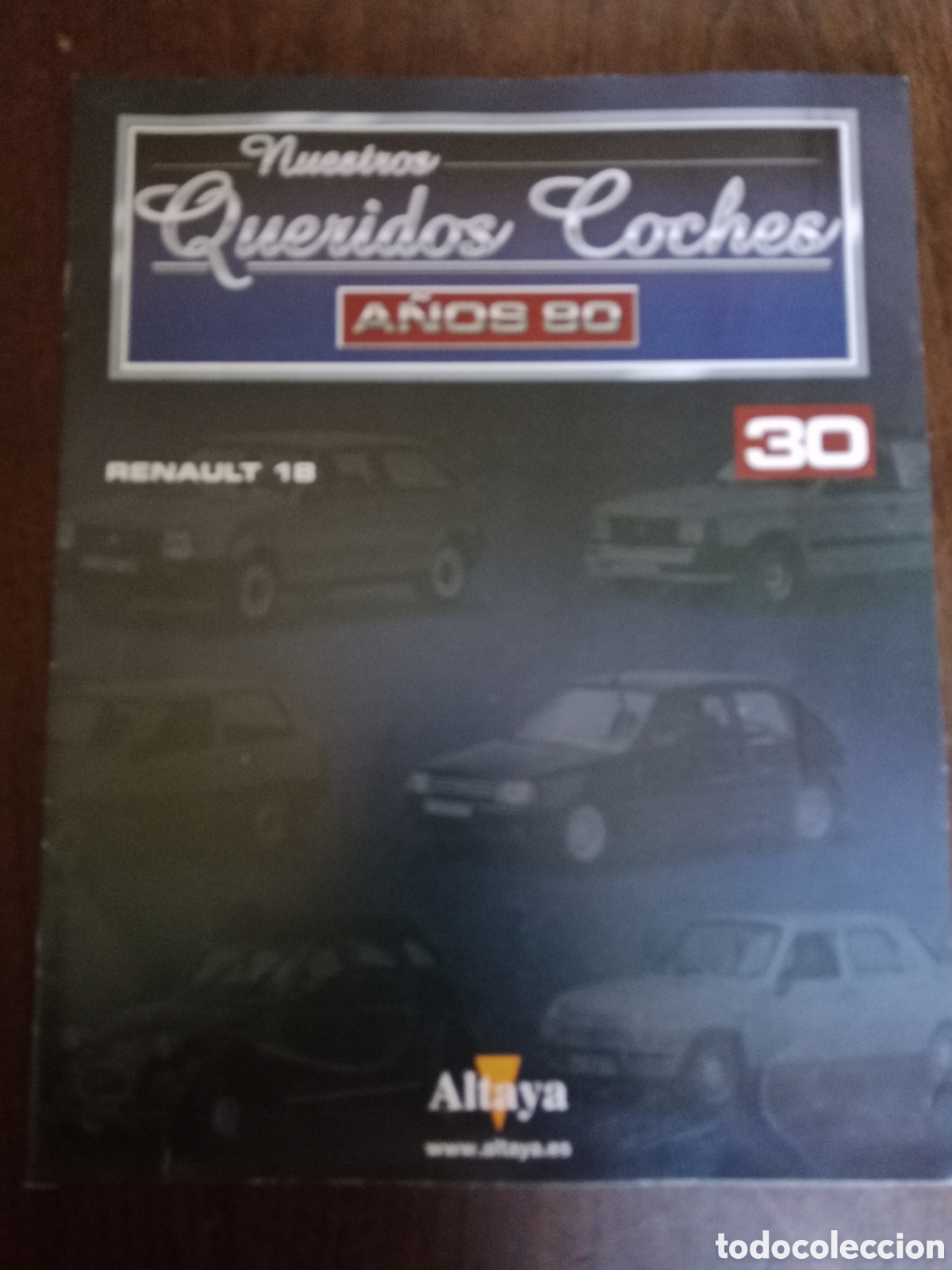 Otros art&iacute;culos de coleccionismo en papel: Fasc&iacute;culo queridos coches Renault 18