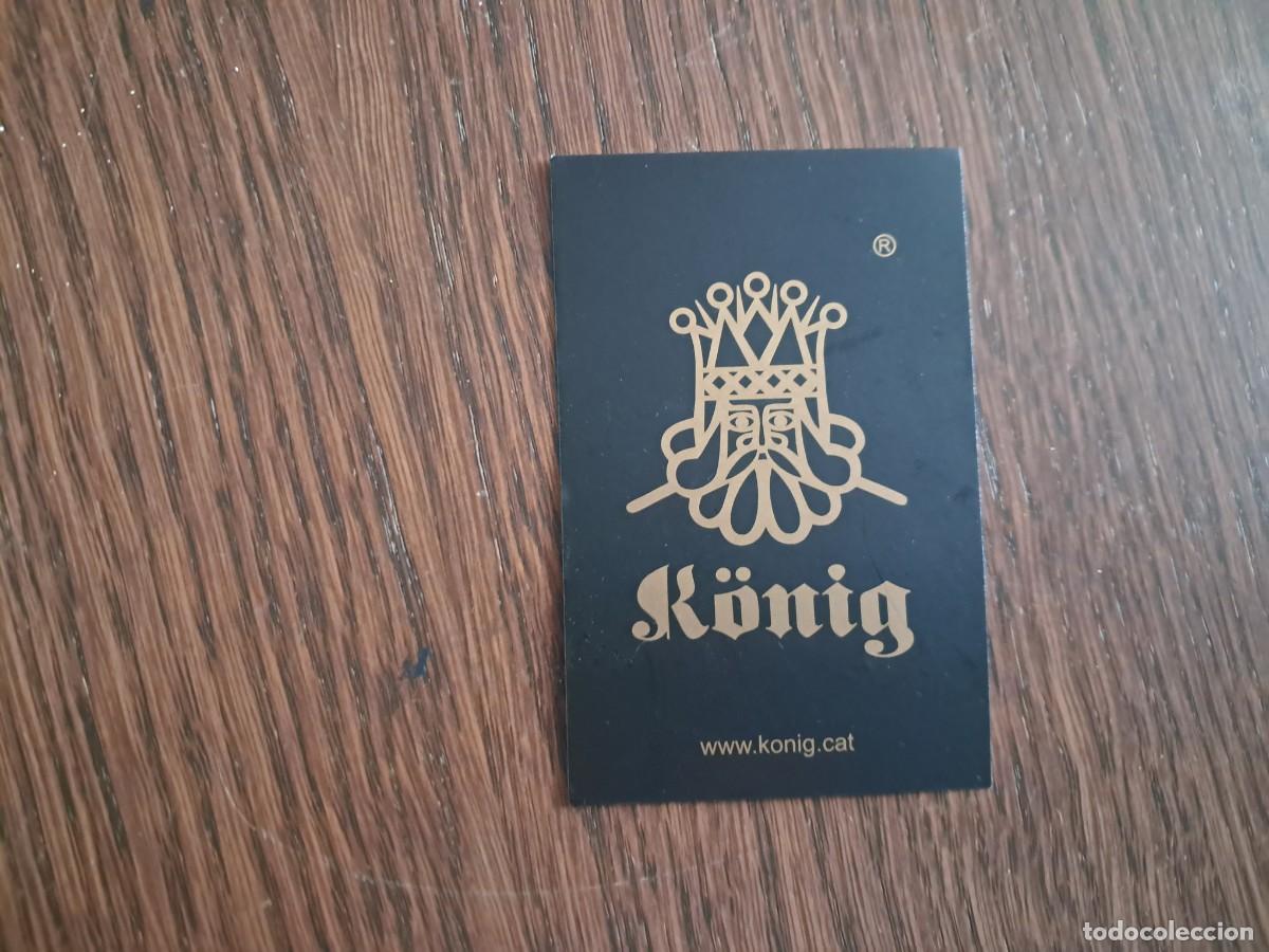 Otros art&iacute;culos de coleccionismo en papel: tarjeta de visita de publicidad, K&ouml;nig. Catalu&ntilde;a.