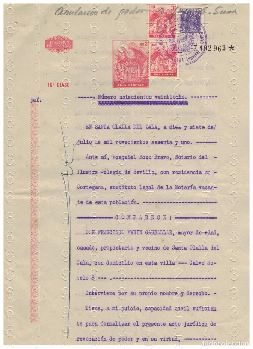 Otros art&iacute;culos de coleccionismo en papel: SANTA OLALLA DEL CALA ESCRITURA ANULACION DE PODER 1961 4 PGS LG34