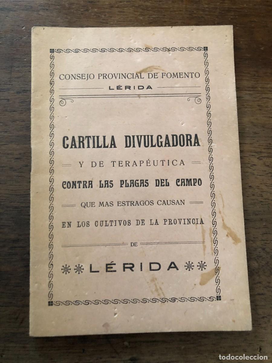 Otros art&iacute;culos de coleccionismo en papel: CARTILLA DIVULGADORA Y TERAPE&Uacute;TICA CONTRA LAS PLAGAS DEL CAMPO, CONSEJO PROV. FOMENTO LERIDA
