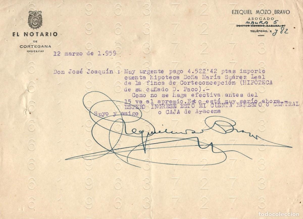 Otros art&iacute;culos de coleccionismo en papel: CORTEGANA HUELVA EZEQUIEL MOZO BRAVO CARTA 1959 M36