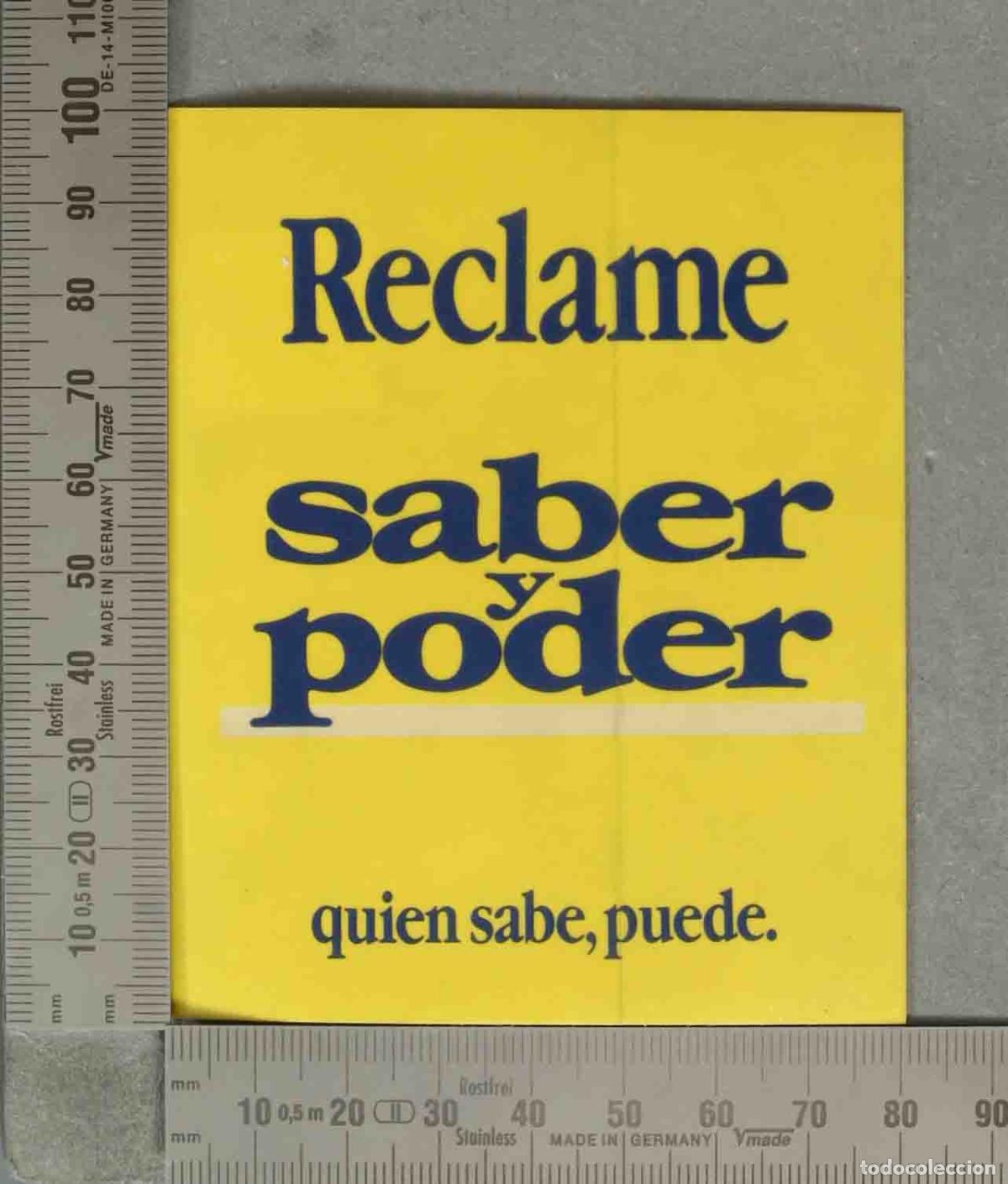 Sammelleidenschaft Andere Papierartikel: PEGATINA. Reclame saber y poder - quien sabe, puede