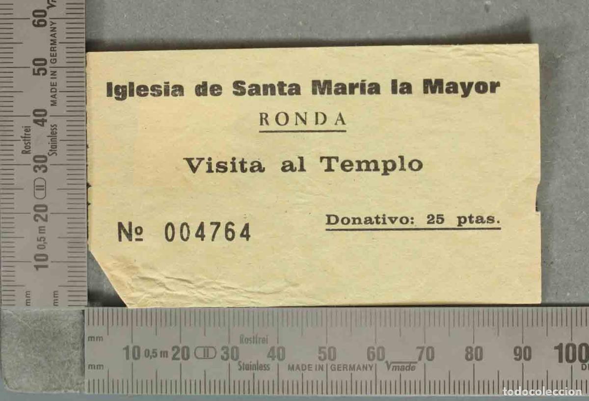Otros art&iacute;culos de coleccionismo en papel: ENTRADA. Iglesia de Santa Mar&iacute;a la Mayor - Ronda