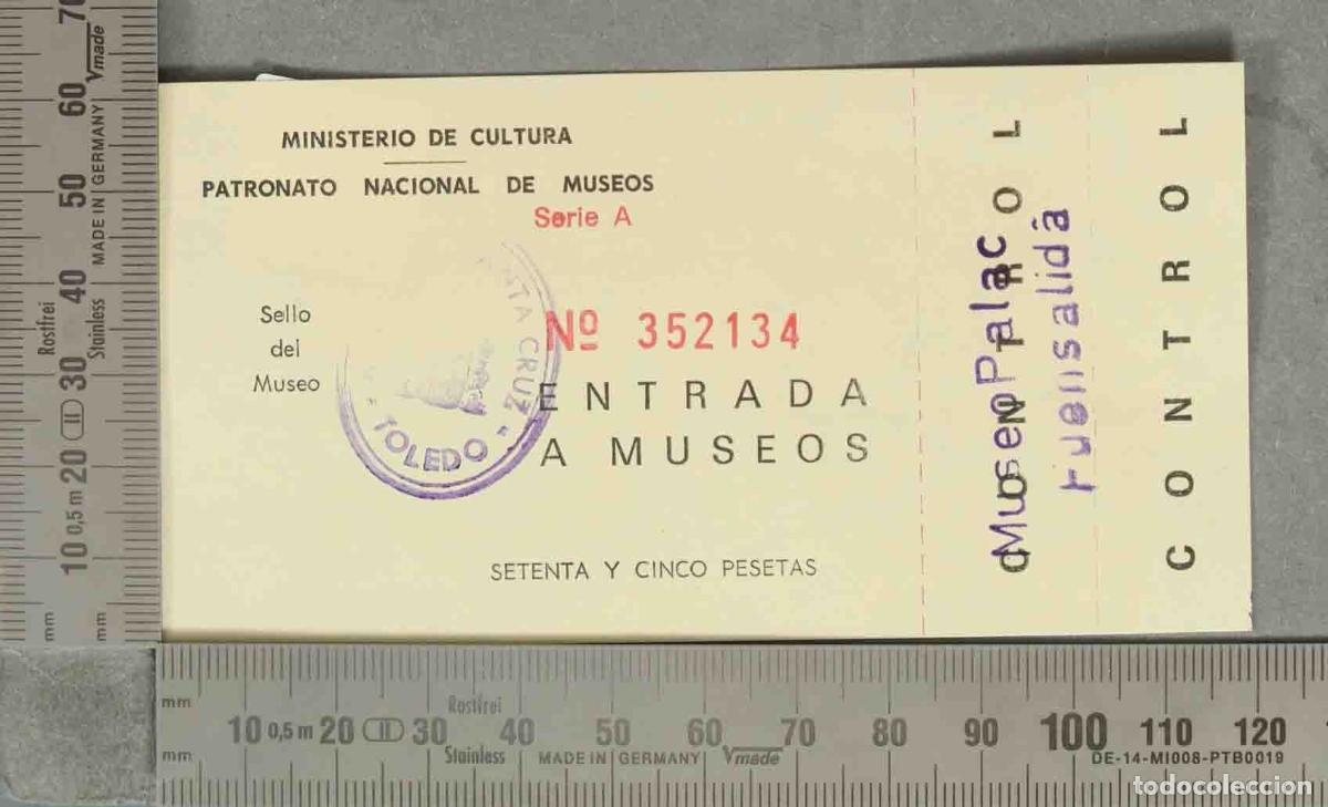 Otros art&iacute;culos de coleccionismo en papel: ENTRADA. Entrada a Museos - Ministerio de Cultura - Patronato Nacional de Museos - FUENSALIDA
