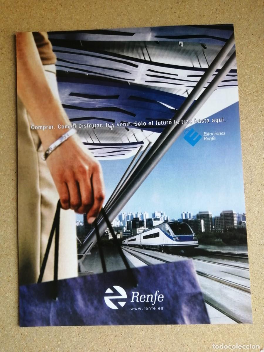 Otros art&iacute;culos de coleccionismo en papel: ANUNCIO. RENFE, EL FUTURO TE TRAE HASTA AQUI