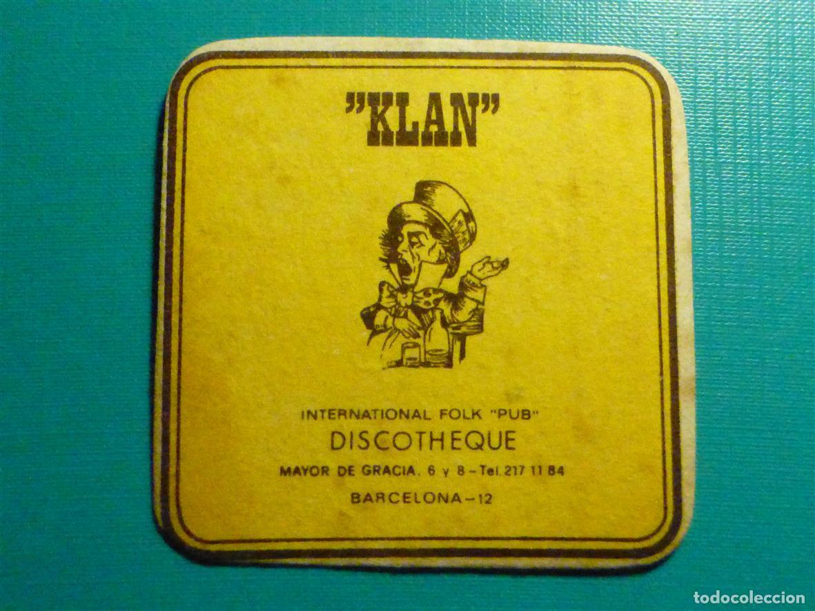 Otros art&iacute;culos de coleccionismo en papel: Posavasos Pub - Disco-Bar - Discoteca Klan - c/ Mayor de Gracia, 6 y 8 - Barcelona