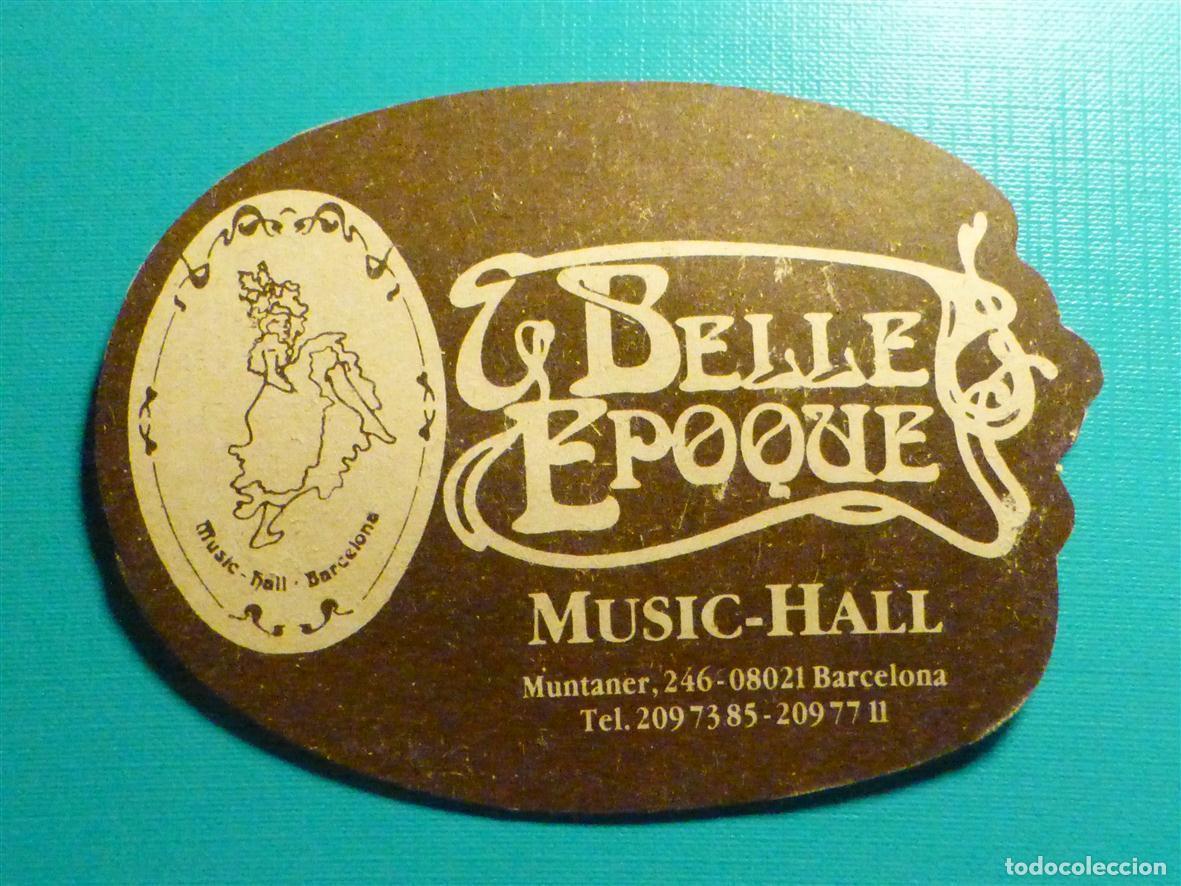 Otros art&iacute;culos de coleccionismo en papel: Posavasos Pub - Disco-Bar - Discoteca - Belle &Eacute;poque - Music-Hall - Muntaner, 246 - Barcelona