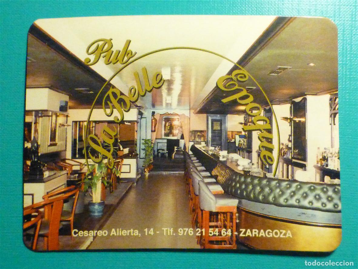 Otros art&iacute;culos de coleccionismo en papel: Posavasos Pub - Disco-Bar - Pub La Belle &Eacute;poque - Cesario Alierta, 14 - Zaragoza