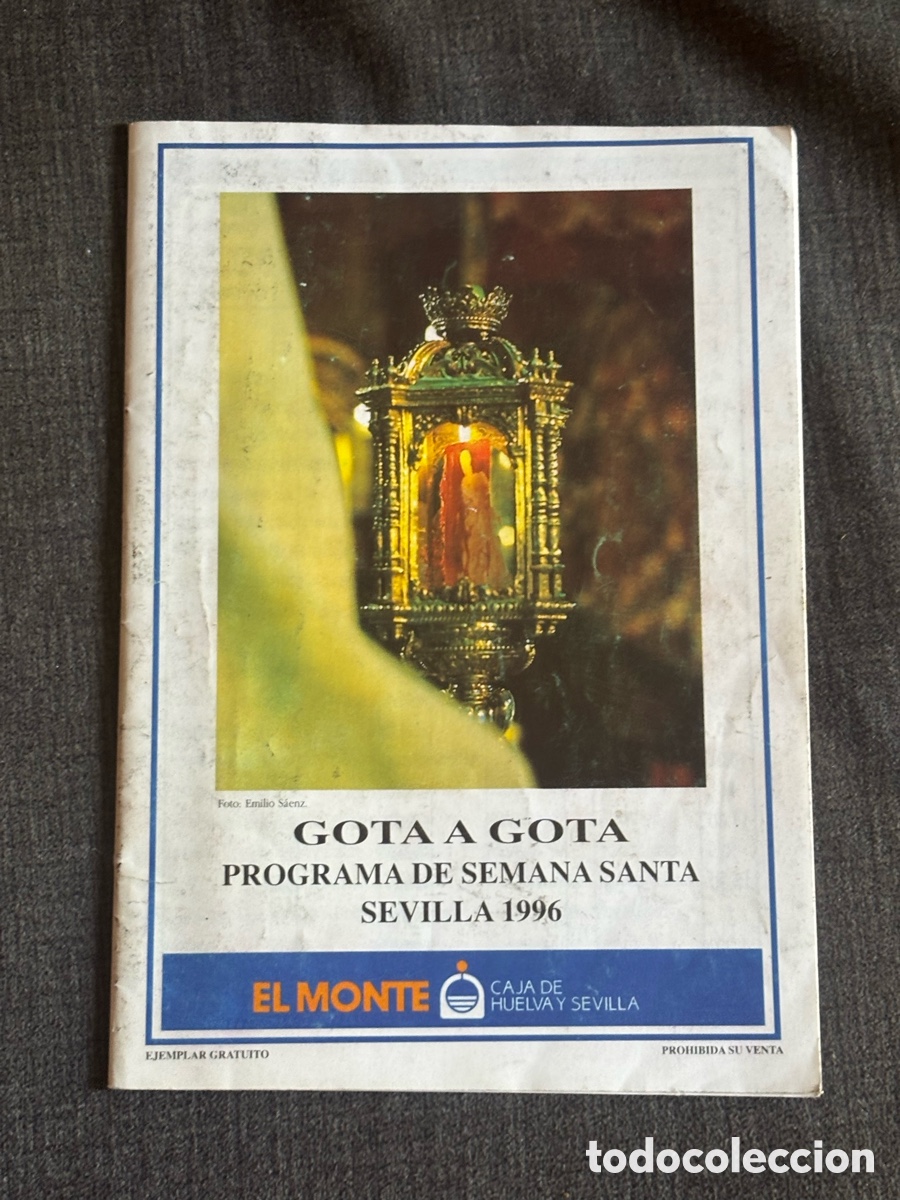 Otros art&iacute;culos de coleccionismo en papel: Programa Semana Santa Sevilla 1996 Gota a Gota El Monte Coleccionismo Cofrade