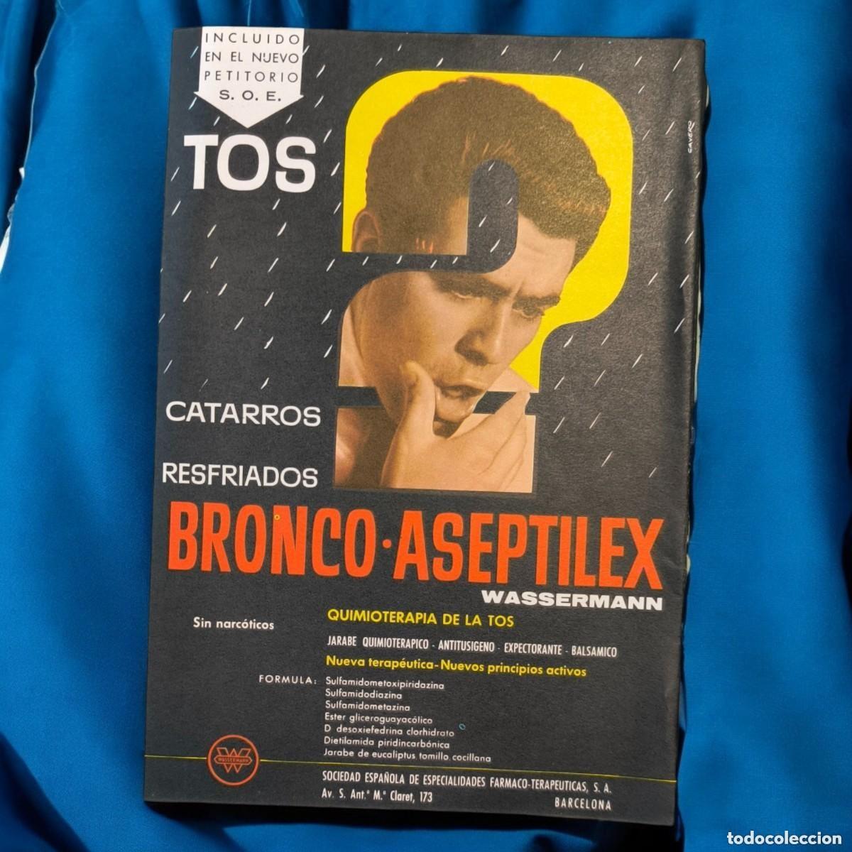 Otros art&iacute;culos de coleccionismo en papel: FOLLETO PUBLICITARIO FARMAC&Eacute;UTICO VINTAGE A&Ntilde;OS 60 &ndash; BRONCO-ASEPTILEX & TRI-ASEPTILEX | WASSERMANN