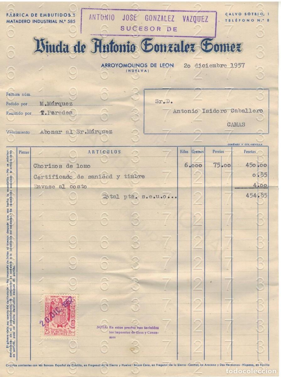 Otros art&iacute;culos de coleccionismo en papel: ARROYOMOLINOS DE LEON VIUDA DE ANTONIO GONZALEZ FABRICA DE EMBUTIDOS 1957 FACTURA ANTIGUA M39