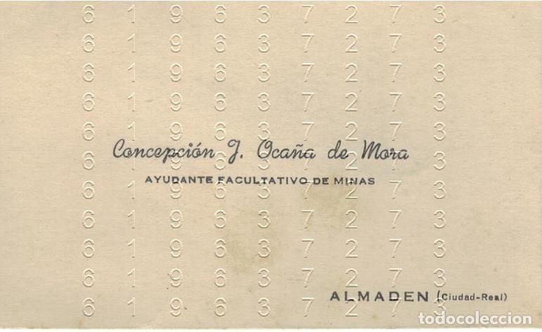 Otros art&iacute;culos de coleccionismo en papel: ALMADEN CIUDAD REAL CONCEPCION OCA&Ntilde;A AYUDANTE MINAS TARJETA M40