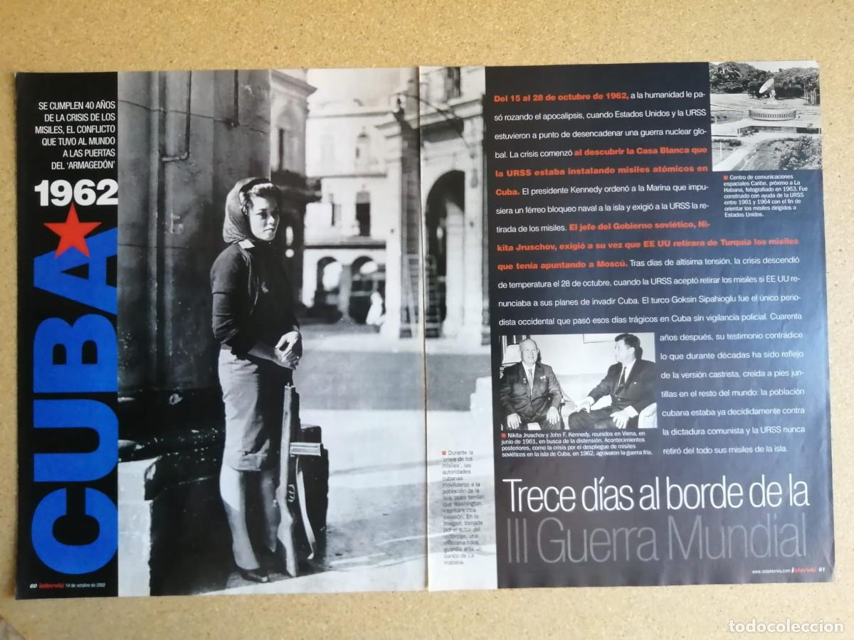 Otros art&iacute;culos de coleccionismo en papel: REPORTAJE. CUBA 1962, TRECE DIAS AL BORDE DE LA III GUERRA MUNDIAL