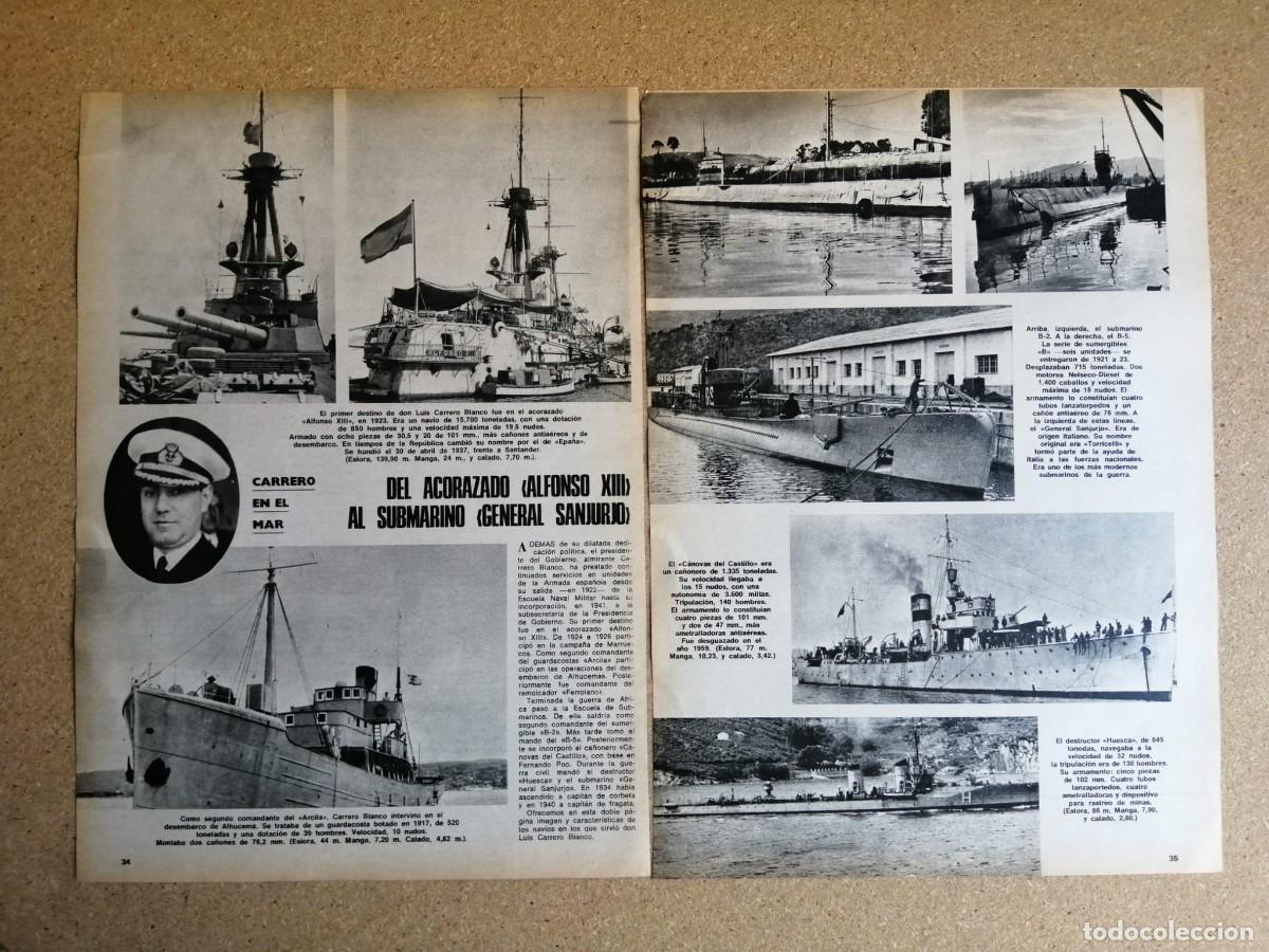 Otros art&iacute;culos de coleccionismo en papel: REPORTAJE. CARRERO BLANCO EN EL MAR. DEL ACORAZADO ALFONSO XIII AL SUBMARINO GENERAL SANJURJO