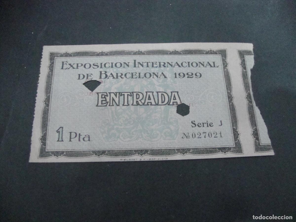 Otros art&iacute;culos de coleccionismo en papel: ENTRADA EXPOSICION INTERNACIONAL DE BARCELONA 1929