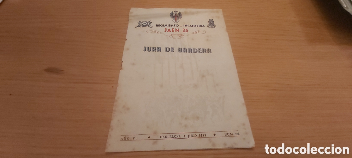 Otros art&iacute;culos de coleccionismo en papel: JURA DE BANDERA 1949. REGIMIENTO DE INFANTERIA JAEN 25. BARCELONA