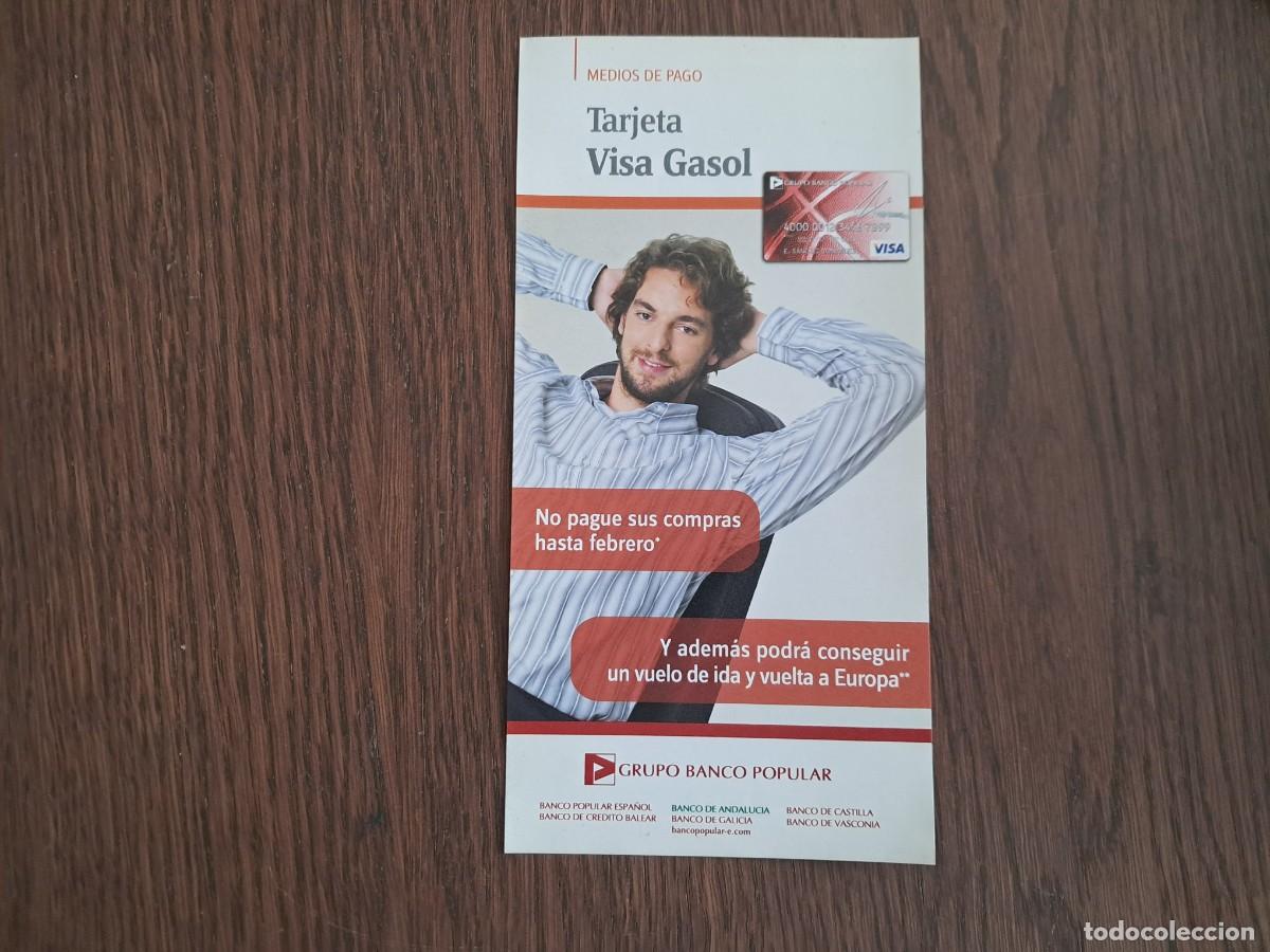 Otros art&iacute;culos de coleccionismo en papel: folleto de publicidad, grupo banco popular, tarjeta visa Gasol, a&ntilde;o 2007.