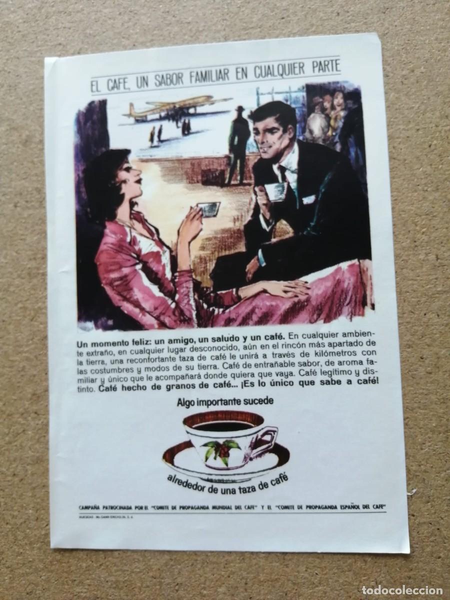 Otros art&iacute;culos de coleccionismo en papel: ANUNCIO. ALGO IMPORTANTE SUCEDE ALREDEDOR DE UNA TAZA DE CAFE