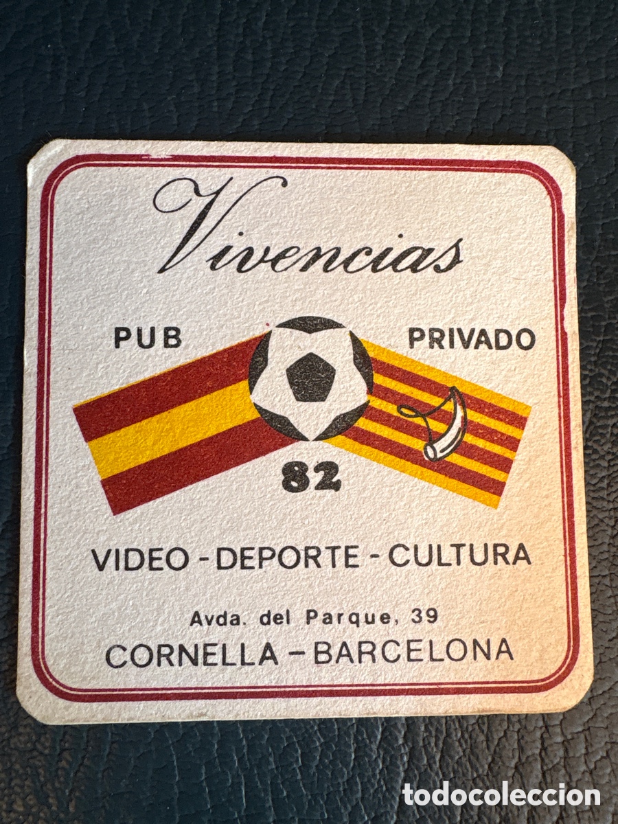 Otros art&iacute;culos de coleccionismo en papel: POSAVASOS PUBLICIDAD PUB PRIVADO VIVENCIAS ( CORNELL&Agrave;, MUNDIAL 82 FUTBOL)