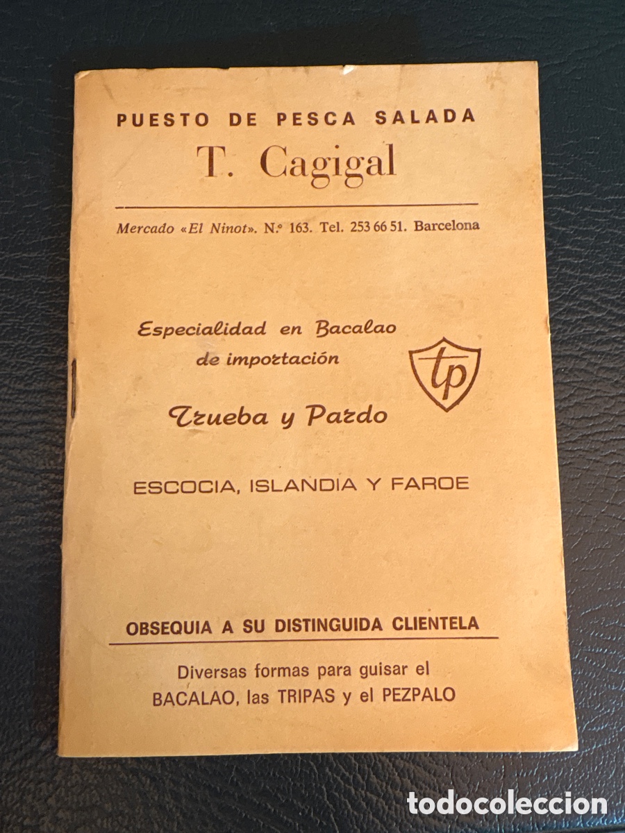 Otros art&iacute;culos de coleccionismo en papel: LIBRO RECETAS OBSEQUIO PUESTO DE PESCA SALADA T CAGIGAL ( RECETARIO BACALAO TRIEBA Y PARDO BARCELONA