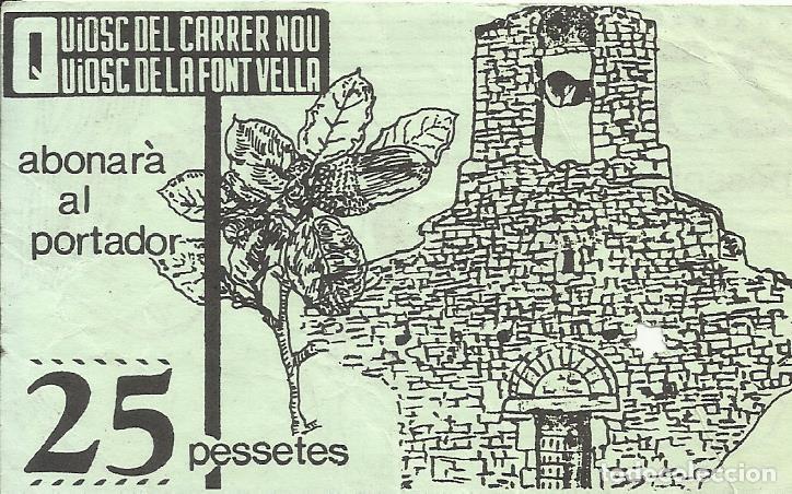 Otros art&iacute;culos de coleccionismo en papel: Bono Quiosc del Carrer Nou. Quiosc de la Font Vella. 25 pessetes. 6x9,5 cm. Papel. Barcelona.