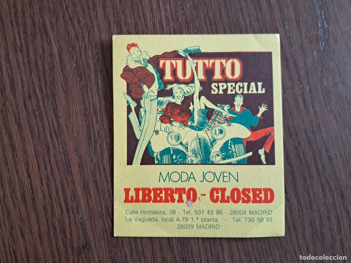 Otros art&iacute;culos de coleccionismo en papel: tarjeta de visita de publicidad, Tutto special, moda joven, liberto-closed. Madrid.