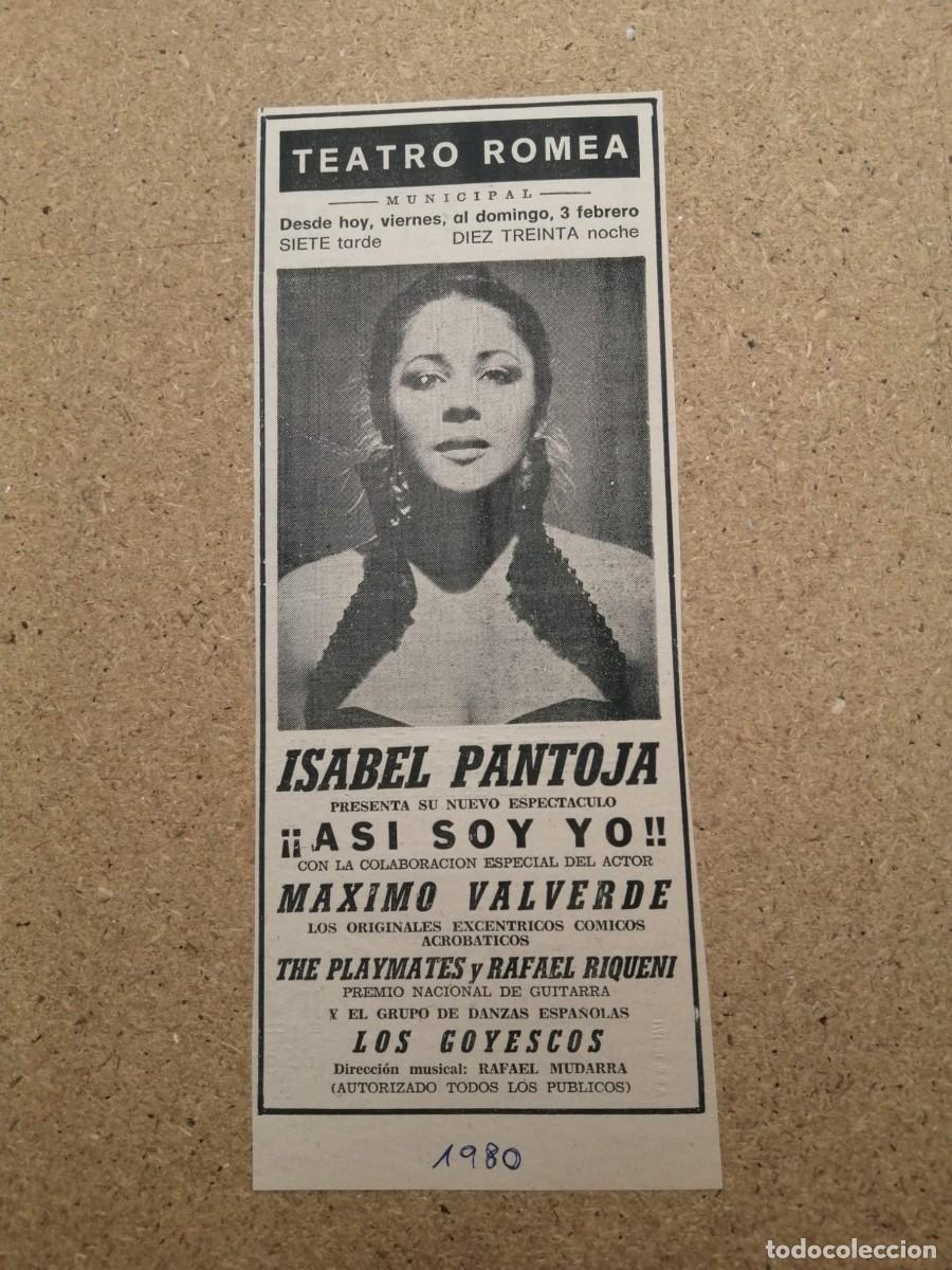 Otros art&iacute;culos de coleccionismo en papel: RECORTE PRENSA. TEATRO ROMEA, MURCIA. ISABEL PANTOJA EN EL ESPECTACULO ASI SOY YO (1980)