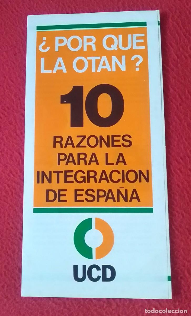 Otros art&iacute;culos de coleccionismo en papel: FOLLETO TR&Iacute;PTICO PROPAGANDA POL&Iacute;TICA 1981 UCD POR QUE LA OTAN RAZONES..UNI&Oacute;N DE CENTRO DEMOCR&Aacute;TICO..